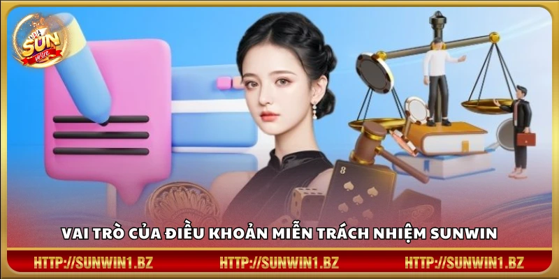 Vì sao cần có điều khoản tránh trách nhiệm Sunwin